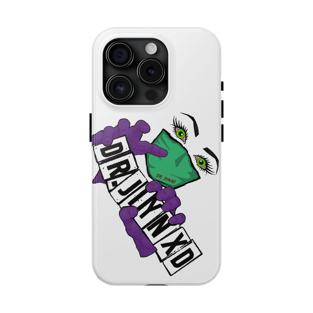 Dr. Jiynxd Asylum Tough Phone Cases